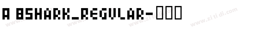 A BShark_Regular字体转换